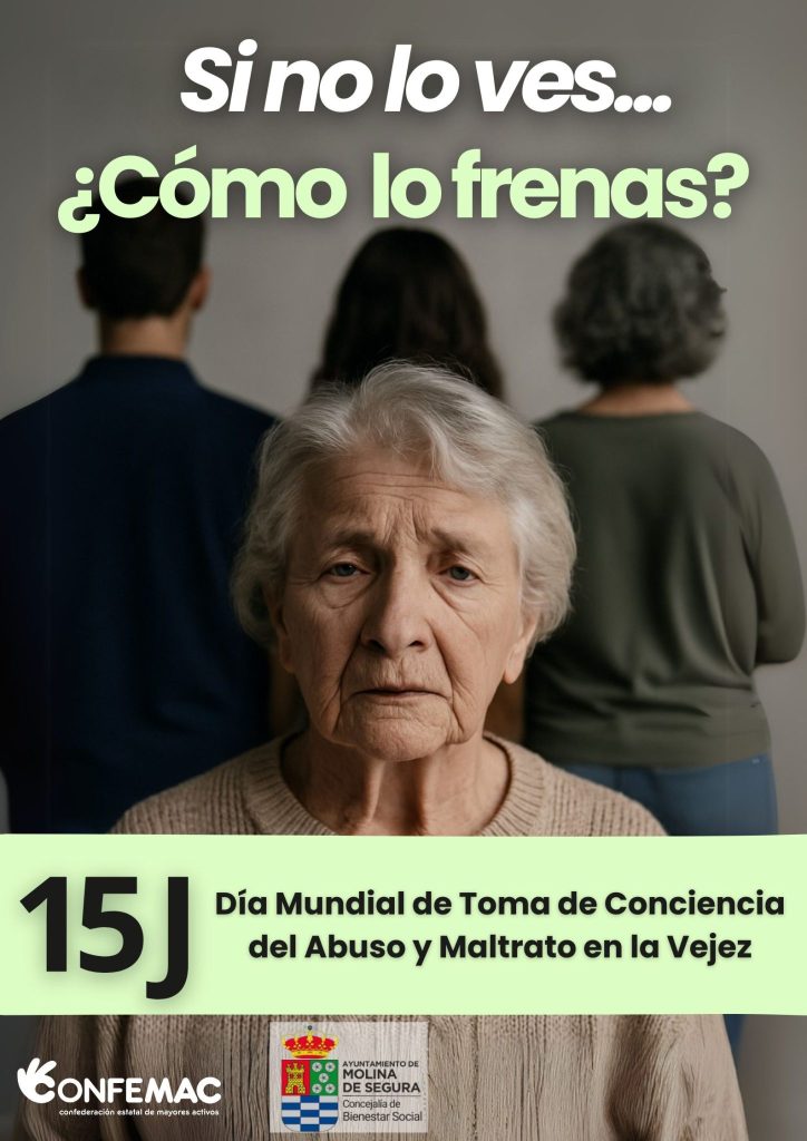 B. Social Molina Día Mundial Toma de Conciencia del Abuso y Maltrato en la Vejez Adhesión Ayto. Molina Día 15 CARTEL